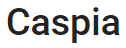 Caspia
